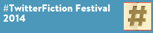 Twitter fiction festival
