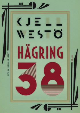 Kjell Westö: Hägring 38 kirjan kansikuva
